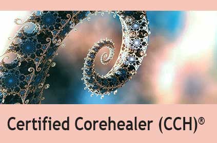 Chertified Corehealer (CCH)®